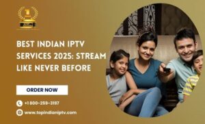 Best Indian IPTV Service