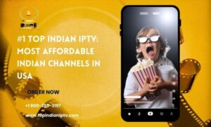 Best Indian IPTV Service