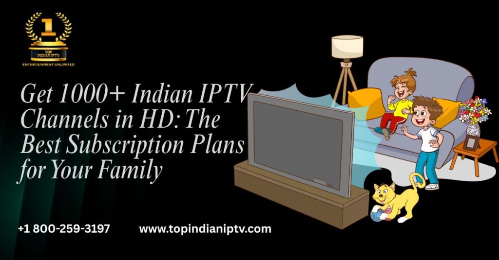 Indian IPTV Subscription
