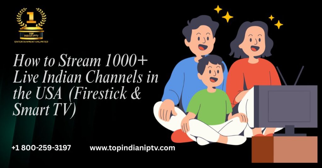 IPTV for Indian channels