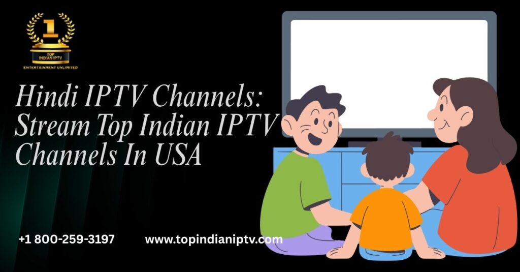 Hindi IPTV Channels