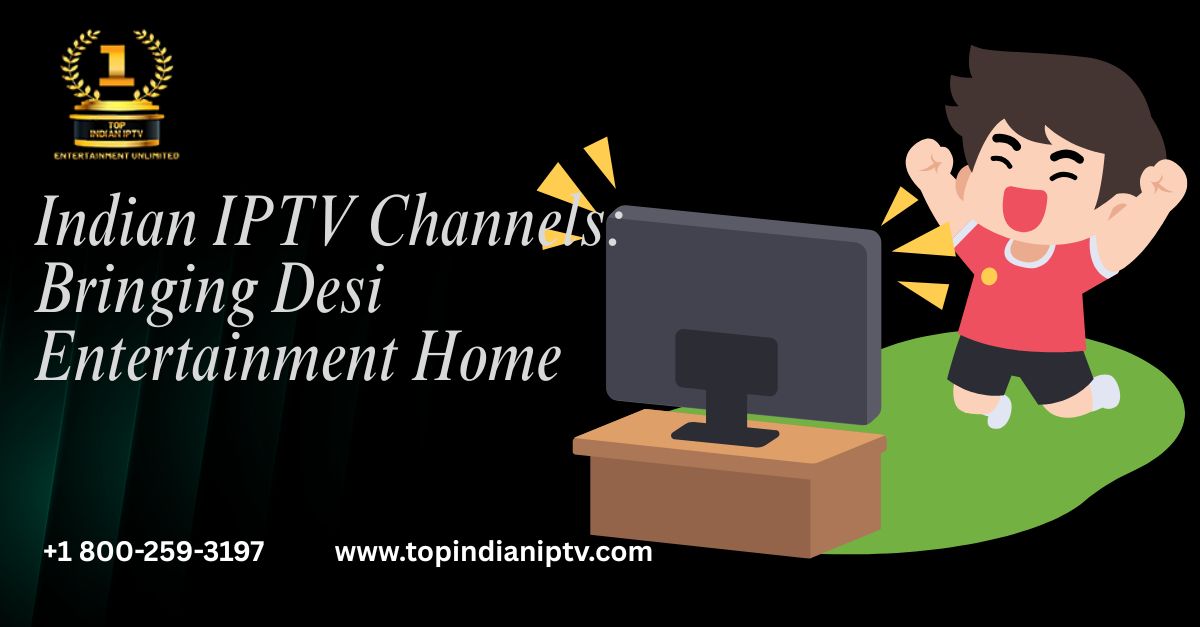 Indian IPTV Channels