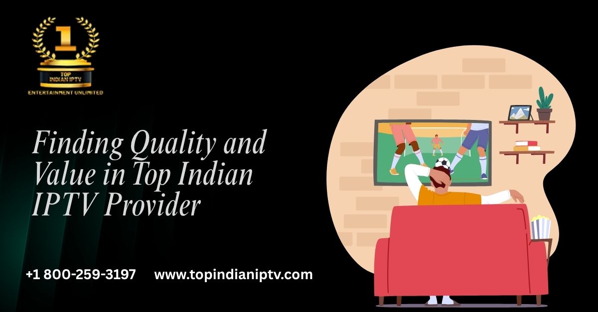 Top Indian IPTV Provider