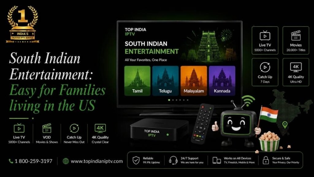 South Indian Entertainment Made Easy