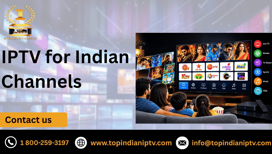 IPTV for Indian Channels